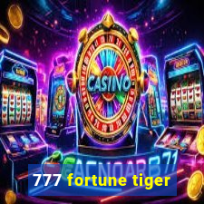 777 fortune tiger